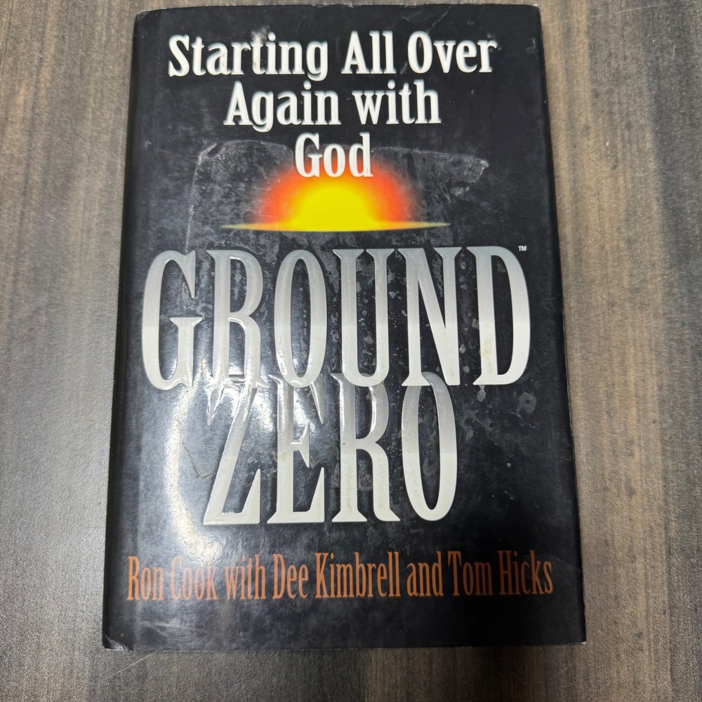 Ground Zero Starting All Over Again with God Ron Cook & Dee Kimbrell‎